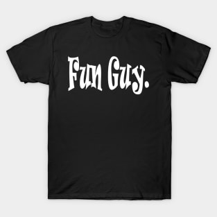 Fun Guy T-Shirt